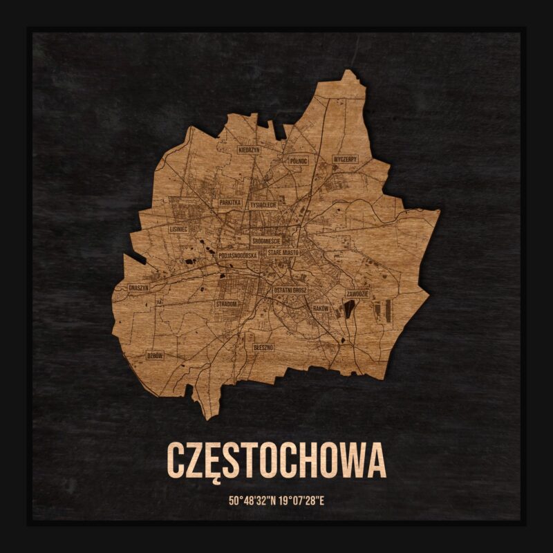 Drewniana mapa Częstochowy w ramce 25×25: kontur miasta na czarnej płycie, ulice, budynki, rzeki, granice i nazwy dzielnic