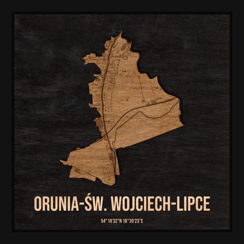 Drewniana mapa dzielnicy Orunia-Św. Wojciech-Lipce w ramce 25×25: kontur dzielnicy na czarnej płycie, ulice, budynki, zieleń i woda