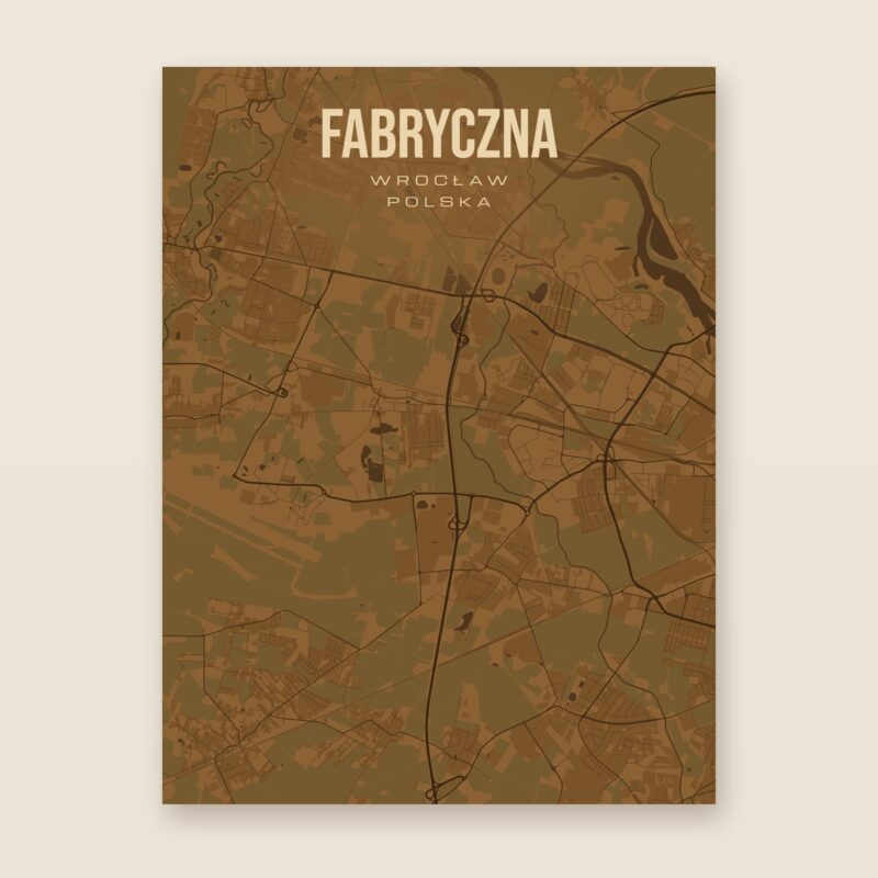 Plakat z mapą - Fabryczna (Wrocław), brązowy styl, bez ramy
