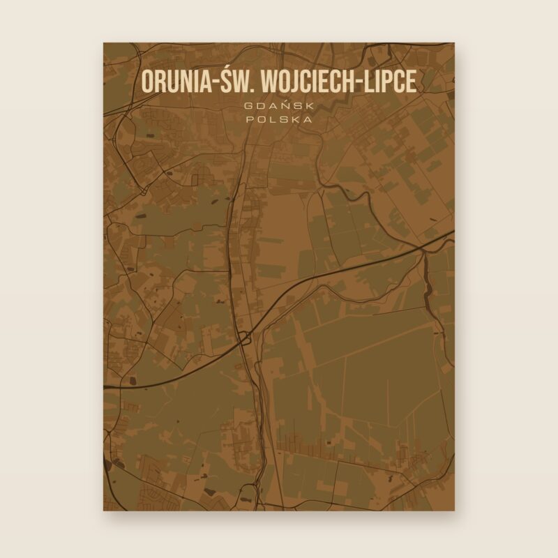 Plakat z mapą - Orunia-Św. Wojciech-Lipce (Gdańsk), brązowy styl, bez ramy